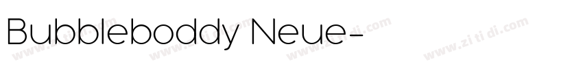 Bubbleboddy Neue字体转换